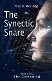 The Synectic Snare (Book 2 of the Celestriad) (eBook, ePUB) The Synectic Snare (Book 2 of the Celestriad) (eBook, ePUB)
