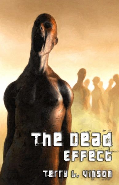 The Dead Effect (eBook, ePUB) The Dead Effect (eBook, ePUB)