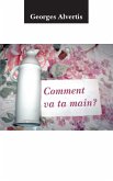 Comment va ta main? (eBook, ePUB)