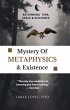 Mystery of Metaphysics & Existence... - Bild 1