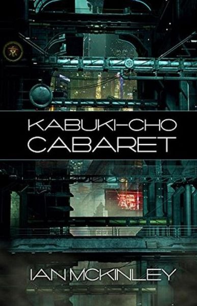 Kabuki-cho Cabaret (eBook, ePUB) Kabuki-cho Cabaret (eBook, ePUB)