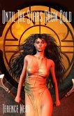 Until the Stars Grow Cold (eBook, ePUB) Until the Stars Grow Cold (eBook, ePUB)