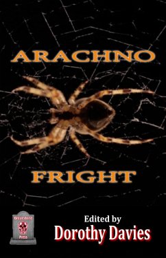 Arachnofright (eBook, ePUB) - Davies, Dorothy