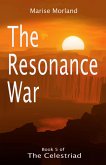 The Resonance War (The Celestriad Book 5) (eBook, ePUB) The Resonance War (The Celestriad Book 5) (eBook, ePUB)