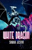 White Dragon - A Dragon Medley Book 2 (eBook, ePUB)