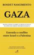 GAZA - Entenda o conflito entre Israel... - Bild 1
