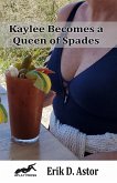 Kaylee Becomes a Queen of Spades (eBook, ePUB)