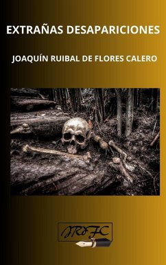 EXTRAÑAS DESAPARICIONES (eBook, ePUB) - Calero, Joaquin Ruibal de Flores