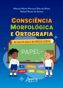 Cover Consciência Morfológica e Ortografia: Na Sala de Aula e na Prática Clínica (eBook, ePUB)