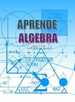 Aprende Algebra Desde Cero (eBook, ePUB) Cover Aprende Algebra Desde Cero (eBook, ePUB)