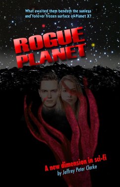 Rogue Planet (eBook, ePUB) - Clarke, Jeffrey Peter