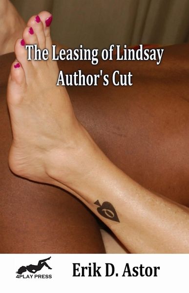 The Leasing of Lindsay: Author's Cut (eBook, ePUB) The Leasing of Lindsay: Author's Cut (eBook, ePUB)