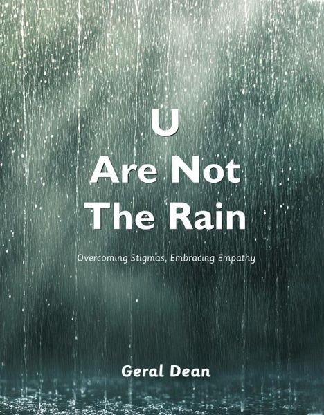 U Are Not The Rain (eBook, ePUB)
