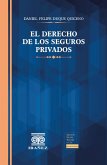 El derecho de los seguros privados (eBook, PDF)