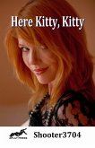 Here Kitty, Kitty (eBook, ePUB)