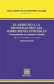 El derecho a la propiedad privada sobre bienes inmuebles (eBook, PDF)