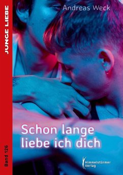 Schon lange liebe ich dich (eBook, ePUB) - Weck, Andreas