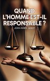 Quand l'homme est-il responsable ? (eBook, ePUB) Quand l'homme est-il responsable ? (eBook, ePUB)