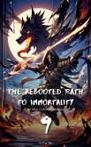 The Rebooted Path to Immortality (eBook, ePUB)