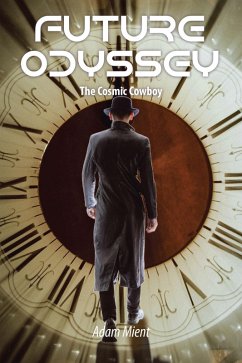 Future Odyssey (eBook, ePUB) - Mient, Adam