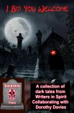 I Bid You Welcome (eBook, ePUB) I Bid You Welcome (eBook, ePUB)
