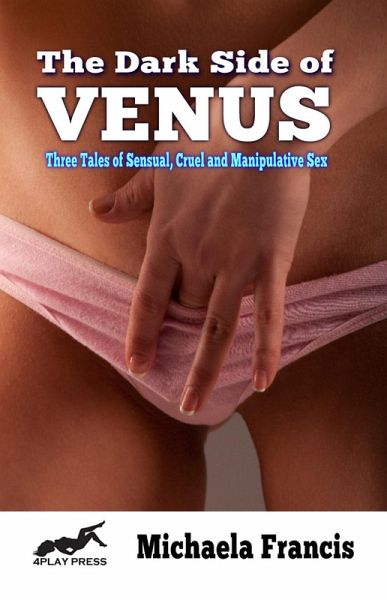 The Dark Side of Venus (eBook, ePUB) The Dark Side of Venus (eBook, ePUB)