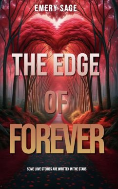 The Edge of Forever (eBook, ePUB) - Sage, Emery