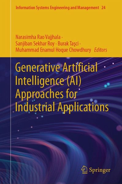 Generative Artificial Intelligence (AI) Approaches for Industrial Applications (eBook, PDF)