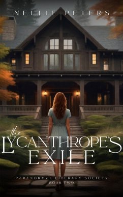 The Lycanthrope's Exile (Paranormal Literary Society, #2) (eBook, ePUB) - Peters, Nellie