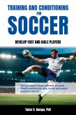 Training and Conditioning for Soccer (eBook, PDF)