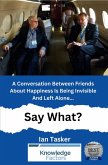 A Conversation Between Friends About Happiness Is being Invisible And Left Alone. Say What? (Navigating Life, Identity, and Happiness: Conversations on Empowerment and Visibility, #1) (eBook, ePUB) A Conversation Between Friends About Happiness Is being Invisible And Left Alone. Say What? (Navigating Life, Identity, and Happiness: Conversations on Empowerment and Visibility, #1) (eBook, ePUB)