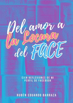 Del Amor a la Locura del Face (eBook, ePUB) Cover Del Amor a la Locura del Face (eBook, ePUB)