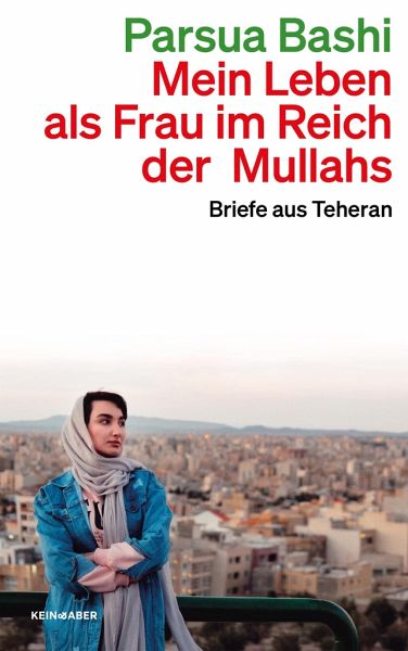 Mein Leben als Frau im Reich der Mullahs   (Mängelexemplar)