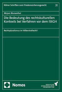 Cover Die Bedeutung des rechtskulturellen Kontexts bei Verfahren vor dem IStGH
