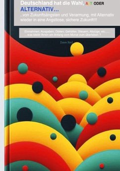 Cover Deutschland und seine Bürger haben die Wahl,... NEU Wahlen!