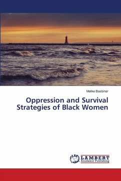 Oppression and Survival Strategies of Black Women