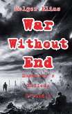 War Without End War Without End