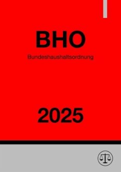 Bundeshaushaltsordnung - BHO 2025 - Studier, Ronny