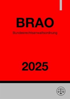 Bundesrechtsanwaltsordnung - BRAO 2025 Cover Bundesrechtsanwaltsordnung - BRAO 2025