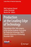 Production at the Leading Edge of Technology