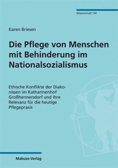 Cover Die Pflege von Menschen mit Behinderung im Nationalsozialismus