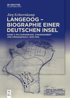 Langeoog - Biographie einer deutschen Insel - Echternkamp, Jörg