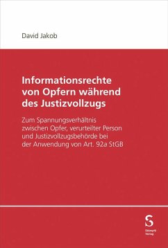 Informationsrechte von Opfern während des Justizvollzugs - Jakob, David