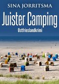 Juister Camping. Ostfrieslandkrimi Juister Camping. Ostfrieslandkrimi