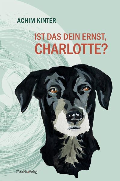 Ist das dein Ernst, Charlotte? Ist das dein Ernst, Charlotte?