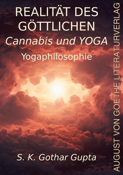 Realität des Göttlichen Cannabis und YOGA Realität des Göttlichen Cannabis und YOGA