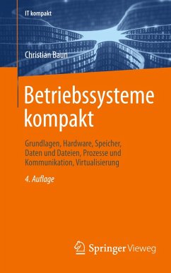 Betriebssysteme kompakt - Baun, Christian