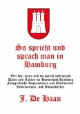 So spricht und sprach man in Hamburg So spricht und sprach man in Hamburg
