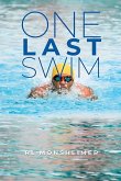 One Last Swim (Latest Edition) One Last Swim (Latest Edition)