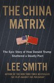 The China Matrix (eBook, ePUB)